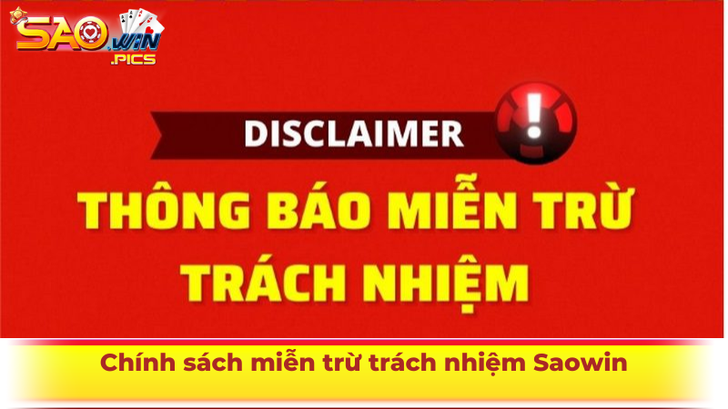 Chính sách miễn trừ trách nhiệm Saowin